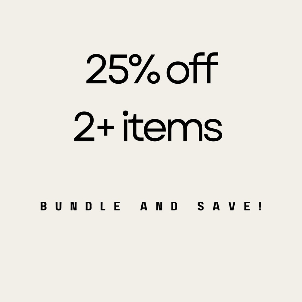 BUNDLE AND SAVE!